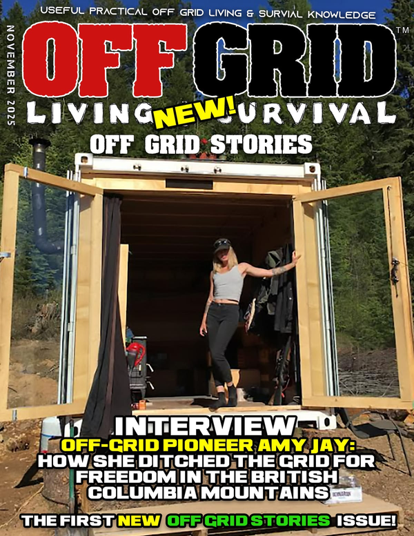 NEW “OFF GRID STORIES” EDITION Coming Soon!