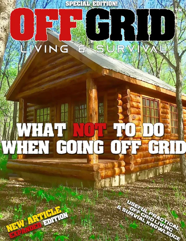 Special: What Not To Do Off Grid — cover