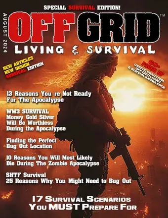 Off Grid Living & Survival Magazine is FREE!